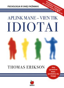 Surrounded by idiots - Thomas Erikson - Don't sit around and wait for  better times, if you truly disagree with the current direction of the  world, act. @thomaseriksonwriter #surroundedbyidiots #thomaserikson #quotes  #inspiration #