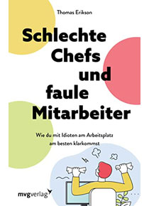 Schlechte Chefs und faule Mitarbetier