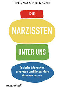 Die Narzissten unter uns