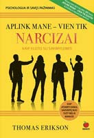 Aplink Mane – Vien Tik Narcizai