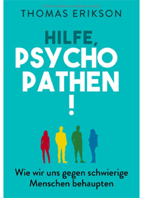 Hilfe, Psychopathen!