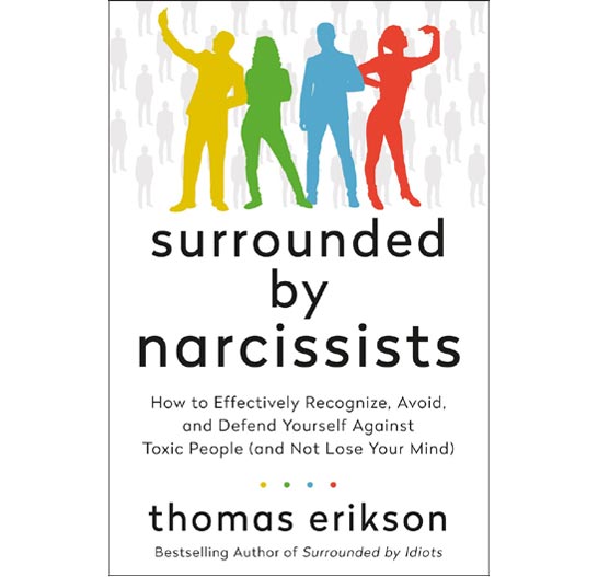 Surrounded by narcissists