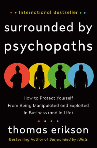 Surrounded by Psychopaths by Thomas Erikson